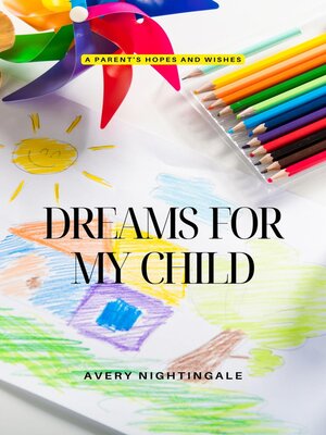 cover image of Dreams for My Child